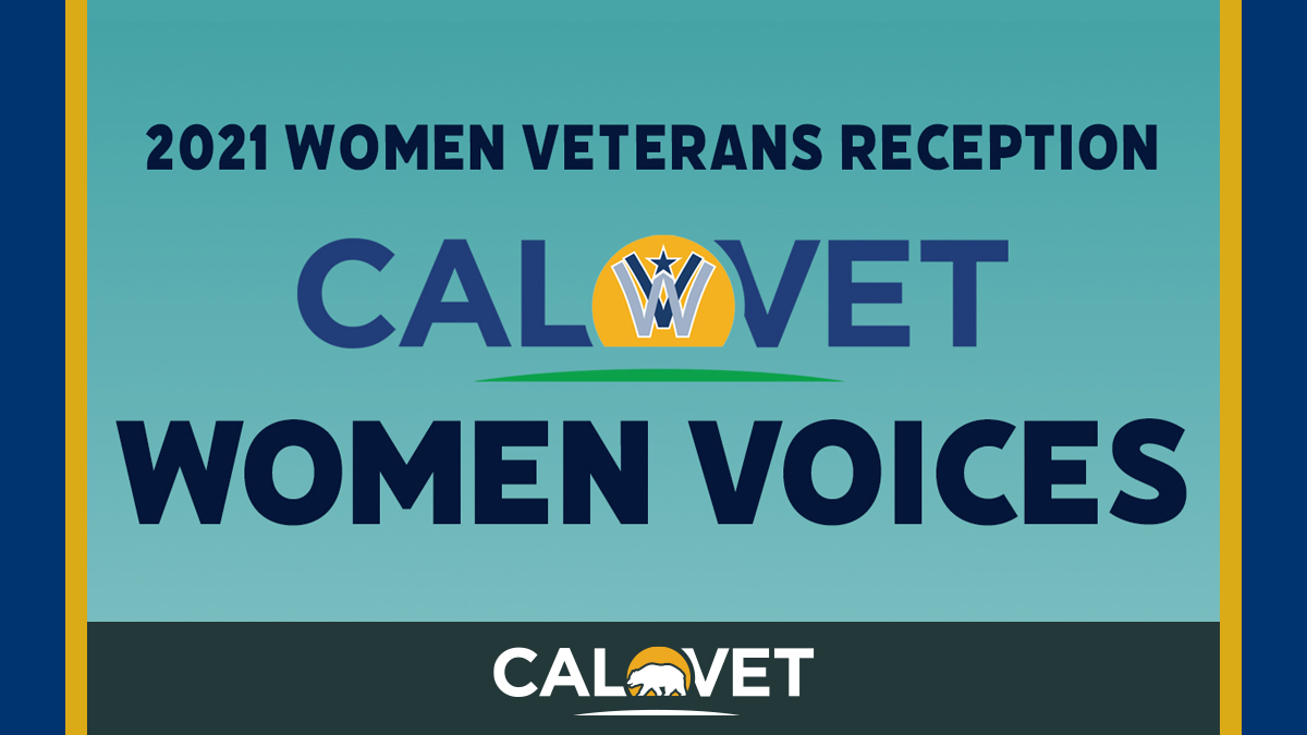 Not a photo, signage that reads, 2021 women veterans reception, CalVet women voices