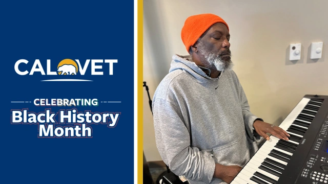 CalVet logo, text "Celebrating Black History Month," and image of man playing a keyboard.